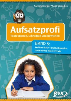 Aufsatzprofi Band 3 - Schneider, Sonja;Zigan, Katja