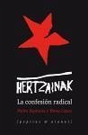 Hertzainak : la confesión radical