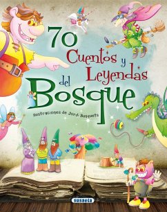 Los 70 mejores cuentos del bosque - Busquets, Jordi