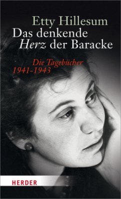 Das denkende Herz der Baracke - Hillesum, Etty