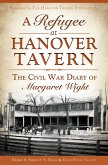 A Refugee at Hanover Tavern (eBook, ePUB) A Refugee at Hanover Tavern (eBook, ePUB)