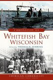 Chronicles of Whitefish Bay, Wisconsin (eBook, ePUB)
