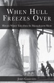 When Hull Freezes Over (eBook, ePUB)