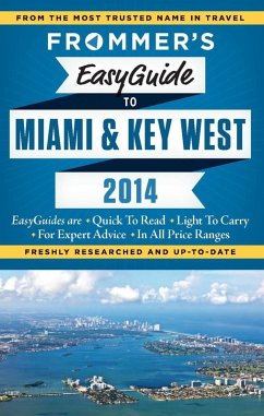 Frommer's EasyGuide to Miami and Key West 2014 (eBook, ePUB) - Appell, David Paul