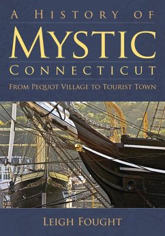 Cover History of Mystic, Connecticut (eBook, ePUB)