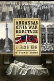 Arkansas Civil War Heritage (eBook, ePUB) Arkansas Civil War Heritage (eBook, ePUB)