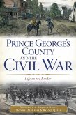 Prince George's County and the Civil War (eBook, ePUB)