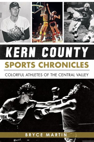 Kern County Sports Chronicles (eBook, ePUB)