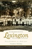Remembering Lexington, South Carolina (eBook, ePUB)