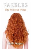 Bird Without Wings (eBook, ePUB)
