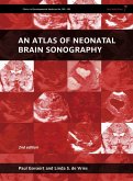 An Atlas of Neonatal Brain Sonography, 2nd Edition (eBook, ePUB)