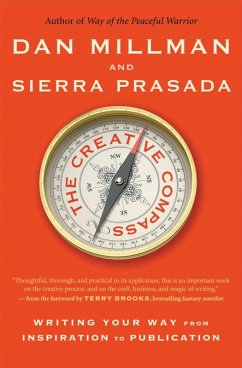 The Creative Compass (eBook, ePUB) - Millman, Dan; Prasada, Sierra