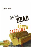 Being Dead in South Carolina (eBook, ePUB)