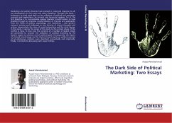 The Dark Side of Political Marketing: Two Essays
