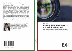 Rilievo di traiettorie urbane con approccio fotogrammetrico