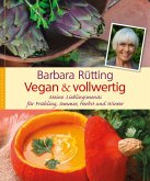 Vegan und vollwertig (eBook, ePUB)