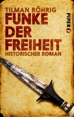 Funke der Freiheit (eBook, ePUB) - Röhrig, Tilman