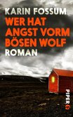 Wer hat Angst vorm bösen Wolf / Kommissar Sejer Bd.3 (eBook, ePUB) Wer hat Angst vorm bösen Wolf / Kommissar Sejer Bd.3 (eBook, ePUB)