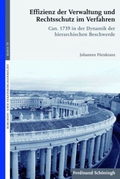 Effizienz der Verwaltung und Rechtsschutz im Verfahren - Fürnkranz, Johannes