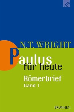 Paulus für heute: Der Römerbrief 01 - Wright, Nicholas Thomas