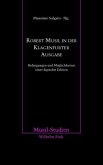 Robert Musil in der Klagenfurter Ausgabe