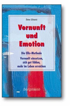 Vernunft und Emotion - Schwartz, Dieter