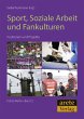 Sport, Soziale Arbeit und Fankulturen - Bild 1