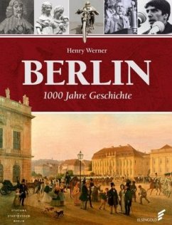 Berlin - 1000 Jahre Geschichte - Werner, Henry