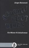 Schrottplatz Blues. Ein Wiener Kriminalroman Schrottplatz Blues. Ein Wiener Kriminalroman