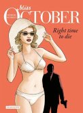 Miss October - Right Time to Die