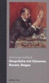 Gespräche mit Cezanne, Renoir, Degas