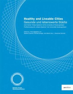 Gesunde und lebenswerte Städte. Healthy and Liveable Cities