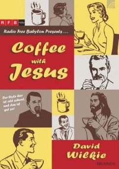 Coffee with Jesus - Wilkie, David J.