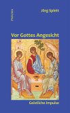 Vor Gottes Angesicht