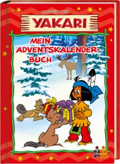 Yakari. Mein Adventskalenderbuch