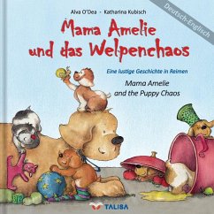 Mama Amelie und das Welpenchaos / Deutsch-Englisch - O'Dea, Alva