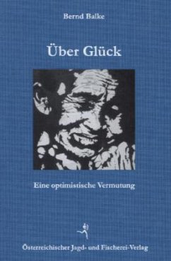 Über Glück - Balke, Bernd