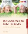 Die 5 Sprachen der Liebe für Kinder - Bild 1