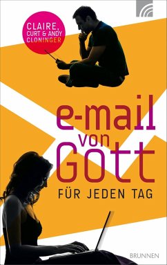 E-Mail von Gott für jeden Tag - Cloninger, Claire;Cloninger, Curt;Cloninger, Andy