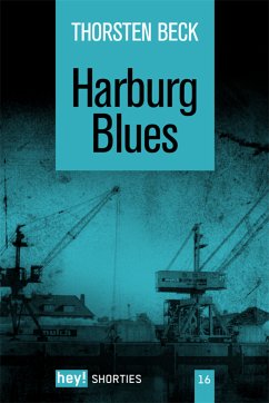 Harburg Blues (eBook, ePUB) - Beck, Thorsten