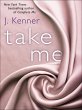 Take Me: A Stark Ever After Novella... - Bild 1