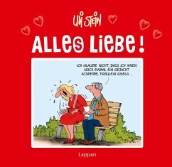 Alles Liebe (Neuausgabe) - Stein, Uli