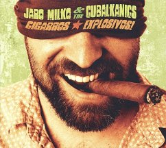 Cigarros Explosivos! - Milko,Jaro & The Cubalkanics