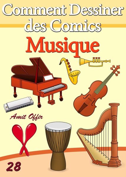 Livre de Dessin: Comment Dessiner des Comics - Musique (eBook, PDF)