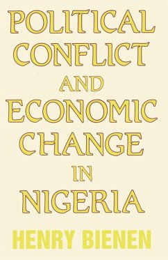 Political Conflict and Economic Change in Nigeria (eBook, PDF) - Bienen, Henry