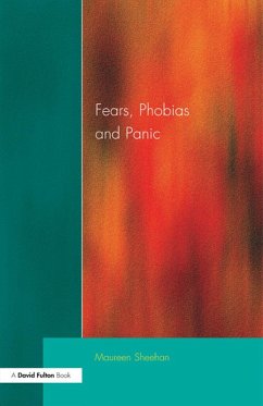 Fears, Phobias and Panic (eBook, PDF) - Sheehan, Maureen J.
