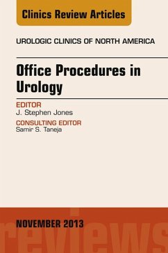 Office-Based Procedures, An issue of Urologic Clinics (eBook, ePUB) - Jones, J. Stephen