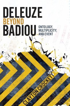 Deleuze Beyond Badiou (eBook, ePUB) - Crockett, Clayton