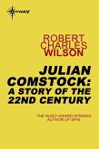Julian Comstock: A Story of the 22nd Century (eBook, ePUB)