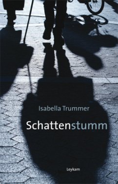 Schattenstumm - Trummer, Isabella